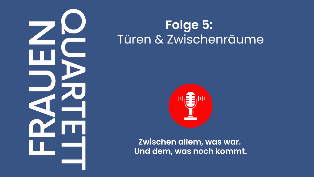Folge 5 | Türen & Zwischenräume